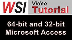 Microsoft Access: 32 or 64 Bit