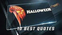 Halloween 1978 - 10 Best Quotes