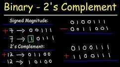 Binary Addition and Subtraction With Negative Numbers, 2's Complements & Signed Magnitude