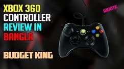 Xbox 360 Controller Bangla Review | Best Budget Controller Under BDT 1000TK