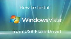 Windows Vista - Installation from a USB Flash Drive