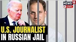 Russia Arrests American Reporter Of Wall Street Journal On Suspicion Of Spying | English News LIVE