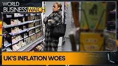 How inflation is affecting the UK economy | World Business Watch