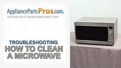 How To Clean A Microwave - Whirlpool, Samsung, Kitchenaid, Maytag, GE, LG, & more