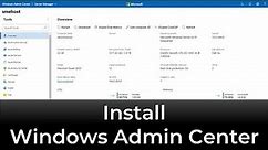 Install Windows Admin Center