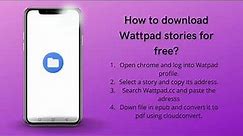 How to download Wattpad stories for free?