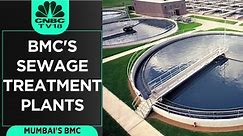 BMC's Sewage Treatment Plants: What are Sewage Treatment Plants Or STPs? | Explainer | CBC TV18
