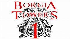 Assassin's Creed Brotherhood - Borgia Towers 1