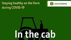 John Deere: Safety In the Cab