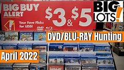 Big Lots DVD/Blu-Ray Hunting (April 2022)