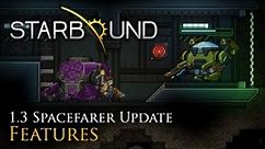 Starbound 1.3 - Spacefarer Update Trailer