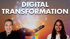 What Is Digital Transformation? Microsoft Engineers Discuss