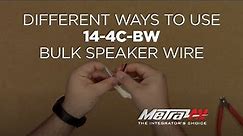 Different Ways to Use 14-4C-BW Bulk Speaker Wire - AV Tech Tips Solutions