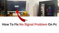 How To Fix No Signal Problem On Pc/ How To Connect Hdmi Cable