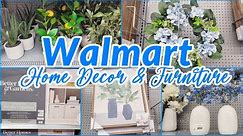 WALMART HOME DECOR AND FURNITURE SHOPPING SPRING DECOR 2024 SHOP WITH ME