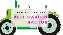 Best Garden Tractors Guide