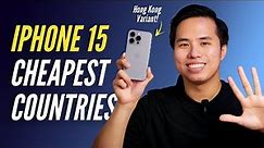 Top 5 CHEAPEST Countries to Buy iPhone 15