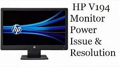 How to Fix HP V194 LCD Power Issue & Resolution (LCD dead)