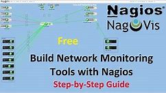 How to Build Network Monitoring Tools with Nagios: Step-by-Step Guide