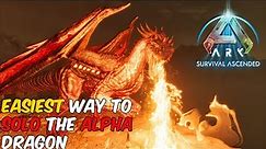 How to SOLO the ALPHA Dragon in ARK Survival Ascended #ark #arksurvivalascended #alphadragon