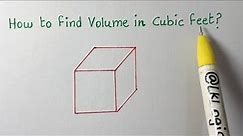 How to find volume in cubic feet?
