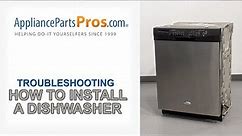 How To Install A Dishwasher - Whirlpool, GE, LG, Maytag, & More