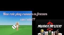 new role play in mm2 || runners vs freezers ||