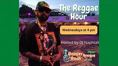 The Reggae Hour 161 hosted by DJ Naphtali