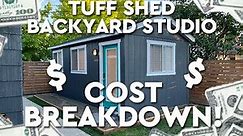 Cost Breakdown - Backyard Studio Tuff Shed