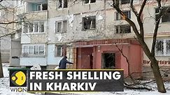 Russia-Ukraine conflict: Shelling hits residential areas in Kharkiv, heavy fighting around Kyiv