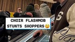 Choir Flashmob Stuns Shoppers