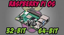 Raspberry Pi 4 Raspberry Pi OS (Raspbian) 64 bit vs 32 bit