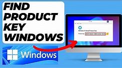 How To Find Windows 10 Product Key (Quick & Easy)