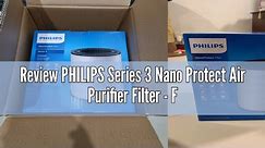 Review PHILIPS Series 3 Nano Protect Air Purifier Filter - FY3430/30