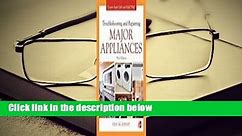 [Read] Troubleshooting and Repairing Major Appliances For Kindle - video Dailymotion