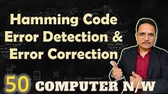 Hamming Code for Error Correction and Error Detection