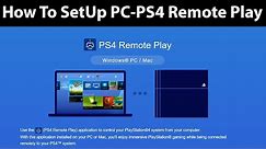 How To SetUp PC PS4 Remote Play