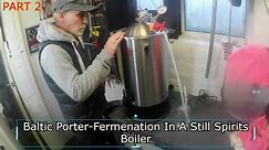 5# Part 2 Baltic Porter Fermenation in a Still Spirits Boiler =so Far 3 0