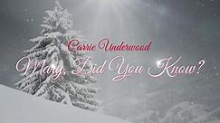 Carrie Underwood - Mary, Did You Know?
