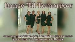 DANCE 'TIL TOMORROW - line dance (Wil Bos (NL) & Colin Ghys (BE))