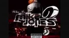 Mike Jones- Still Tippin'