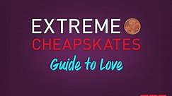 Extreme Cheapskates Season 1 Episode 1 Extreme Cheapskates: Guide to Love