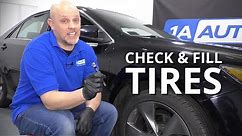 How to Properly Check and Fill Tires on Your Car