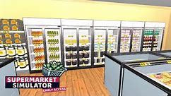 Adding New Products To Our Fridges in Supermarket Simulator! (E41)