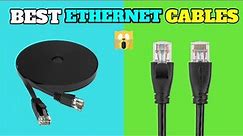 Best Ethernet Cable Of 2023 | Top 5 Network Cables Review