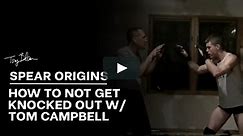HOW TO 'NOT' GET KNOCKED OUT W/ TOM CAMPBELL