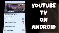 Youtube TV on Android