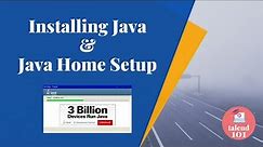 How to Install Java JDK and set JAVA_HOME on Windows (2020) -A step by step guide | Talend101 Part 2