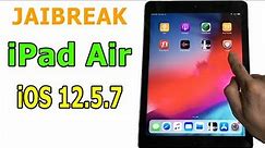 How to Jailbreak iPad Air iOS 12.5.7 easily