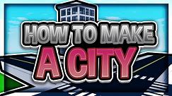 HOW TO MAKE A CITY IN ROBLOX STUDIO Part 2